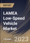 LAMEA Low-Speed Vehicle Market Size, Share & Industry Trends Analysis Report By Category Type (L7, and L6), By Vehicle Type, By Power Output, By Propulsion, By Battery Type, By Voltage Type, By Application, By Country and Growth Forecast, 2023 - 2030 - Product Thumbnail Image