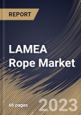 LAMEA Rope Market Size, Share & Industry Trends Analysis Report By Product (Steel Wire, Synthetic, Cotton, and Others), By End User (Industrial, Commercial, and Residential), By Country and Growth Forecast, 2023 - 2030- Product Image