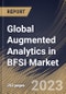Global Augmented Analytics in BFSI Market Size, Share & Industry Trends Analysis Report By Component (Solution and Services), By Application, By Organization size (Large Enterprises and SMEs), By Deployment Mode, By Regional Outlook and Forecast, 2023 - 2030 - Product Image