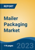 Mailer Packaging Market - Global Industry Size, Share, Trends, Opportunity, and Forecast, 2018-2028 Segmented By Material, By Product, By Insulation, By End Use, By Region, and Competition- Product Image