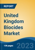 United Kingdom Biocides Market, Competition, Forecast & Opportunities, 2018-2028F- Product Image