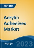 Acrylic Adhesives Market - Global Industry Size, Share, Trends, Opportunity, and Forecast, 2018-2028F Segmented By Type, By Technology, By Application, By Region, and Competition- Product Image