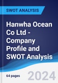 Hanwha Ocean Co Ltd - Company Profile and SWOT Analysis- Product Image