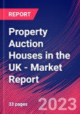 Property Auction Houses in the UK - Industry Market Research Report- Product Image