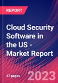 Cloud Security Software in the US - Industry Market Research Report- Product Image