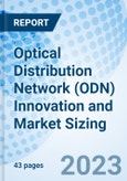 Optical Distribution Network (ODN) Innovation and Market Sizing- Product Image