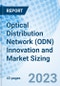 Optical Distribution Network (ODN) Innovation and Market Sizing - Product Thumbnail Image
