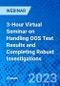 3-Hour Virtual Seminar on Handling OOS Test Results and Completing Robust Investigations - Webinar - Product Thumbnail Image