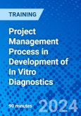 Project Management Process in Development of In Vitro Diagnostics (Recorded)- Product Image