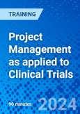 Project Management as applied to Clinical Trials (Recorded)- Product Image