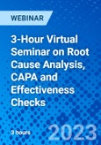 3-Hour Virtual Seminar on Root Cause Analysis, CAPA and Effectiveness Checks - Webinar (Recorded)- Product Image