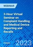 3-Hour Virtual Seminar on Complaint Handling and Medical Device Reporting and Recalls - Webinar (Recorded)- Product Image