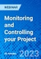 Monitoring and Controlling your Project - Webinar (Recorded) - Product Thumbnail Image