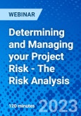 Determining and Managing your Project Risk - The Risk Analysis - Webinar (Recorded)- Product Image