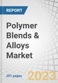 Polymer Blends & Alloys Market by Type (PC, PPE/PPO-Based Blends and Alloys), Application (Automotive, Electrical and Electronics, Consumer Goods), and Region (Europe, North America, Asia Pacific, and RoW) - Global Forecasts to 2028- Product Image