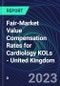 Fair-Market Value Compensation Rates for Cardiology KOLs - United Kingdom - Product Image
