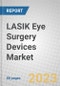 LASIK Eye Surgery Devices Market - Product Thumbnail Image