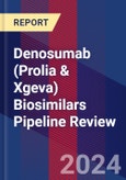 Denosumab (Prolia & Xgeva) Biosimilars Pipeline Review- Product Image