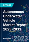 Autonomous Underwater Vehicle Market Report 2023-2033- Product Image