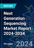 Next Generation Sequencing Market Report 2024-2034- Product Image