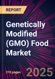 Genetically Modified (GMO) Food Market 2025-2029- Product Image
