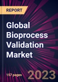Global Bioprocess Validation Market 2023-2027- Product Image