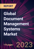 Global Document Management Systems Market 2023-2027- Product Image