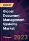 Global Document Management Systems Market 2023-2027 - Product Image
