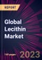 Global Lecithin Market 2023-2027 - Product Image