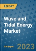 Wave and Tidal Energy Market - Global Industry Analysis, Size, Share, Growth, Trends, and Forecast 2023-2030 - By Product, Technology, Grade, Application, End-user and Region (North America, Europe, Asia Pacific, Latin America and Middle East and Africa)- Product Image