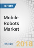 Mobile Robots Market by Type (Professional and Personal & Domestic Robots), Application (Agricultural, Cleaning, Educational, Healthcare, Manufacturing, Warehousing & Logistics) and Region (North America, Europe, APAC, ROW) - Global Forecast to 2028- Product Image