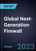 Global Next-Generation Firewall - Forecast to 2027- Product Image
