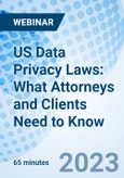 US Data Privacy Laws: What Attorneys and Clients Need to Know - Webinar (Recorded)- Product Image