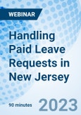 Handling Paid Leave Requests in New Jersey - Webinar (Recorded)- Product Image