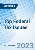 Top Federal Tax Issues - Webinar (Recorded)- Product Image