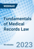 Fundamentals of Medical Records Law - Webinar (Recorded)- Product Image