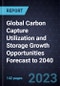 Global Carbon Capture Utilization and Storage (CCUS) Growth Opportunities Forecast to 2040 - Product Thumbnail Image