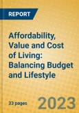 Affordability, Value and Cost of Living: Balancing Budget and Lifestyle- Product Image