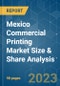 Mexico Commercial Printing Market Size & Share Analysis - Growth Trends & Forecasts (2023 - 2028) - Product Thumbnail Image