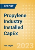 Propylene Industry Installed Capacity and Capital Expenditure (CapEx) Market Forecast by Region and Countries including details of All Active, Planned and Announced Projects to 2027- Product Image