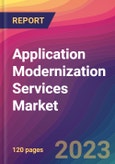 Application Modernization Services Market Size, Market Share, Application Analysis, Regional Outlook, Growth Trends, Key Players, Competitive Strategies and Forecasts- 2023 to 2031- Product Image