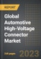 Global Automotive High-Voltage Connector Market (2023 Edition): Analysis by Application (CV, PV), Type (Single Pin, Multiple Pin), Rated Voltage (<630V, 630V-800V, > 800V), By Region, By Country: Demand, Trends and Forecast to 2029 - Product Image