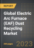 Global Electric Arc Furnace (EAF) Dust Recycling Market (2023 Edition): Analysis By Process (Pyrometallurgy, Hydrometallurgy), Application (Zinc, Iron, Lead, Others), By End User Industry, By Region, By Country: Drivers, Trends and Forecast to 2029- Product Image