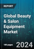 Global Beauty & Salon Equipment Market by Product Type (Acne Devices, Cleansing Devices, Cooling & Heating Devices), Applications (Acne/inflammation Improvement, Hair Care & Styling, Massager & Body Contouring), End-use - Forecast 2024-2030- Product Image
