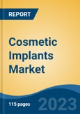 Cosmetic Implants Market - Global Industry Size, Share, Trends, Opportunity, and Forecast, 2017-2027 Segmented by Product Type, By Material Type, By Region- Product Image