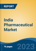 India Pharmaceutical Market By Type, By Drug Classification, By Mode of Purchase, By Distribution Channel, By Region, Competition, Forecast & Opportunities, 2018-2028F- Product Image
