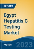 Egypt Hepatitis C Testing Market, By Test By Technique, By End User, By Region, Competition Forecast and Opportunities, 2027- Product Image