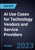 AI Use Cases for Technology Vendors and Service Providers- Product Image