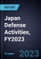 Japan Defense Activities, FY2023 - Product Thumbnail Image