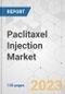 Paclitaxel Injection Market - Global Industry Analysis, Size, Share, Growth, Trends, and Forecast, 2023-2031 - Product Thumbnail Image